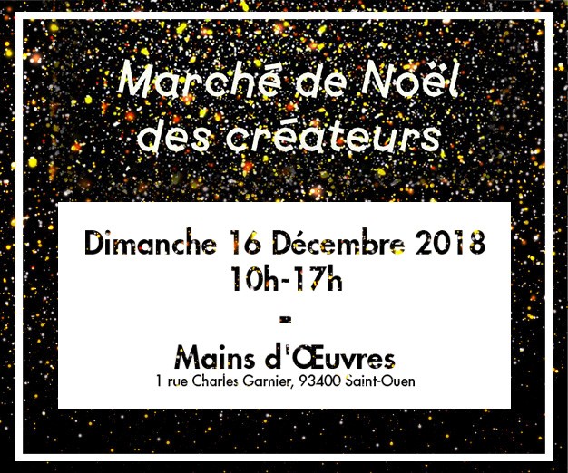 1er Marché de créateurs pour Asktothedust à Saint-Ouen - 16 Décembre 2018