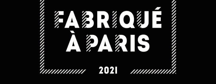 La Suite du label "Fabriqué à Paris" : "Le Coup de coeur des parisiens" 